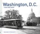 Image for Washington, D.C. Then and Now (R)