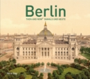 Image for Berlin then and now  : damals und heute