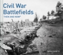Image for Civil War Battlefields Then and Now (R)