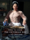 Image for How to cook the Victorian way with Mrs Crocombe