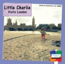Image for Little Charlie Visits London