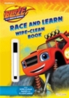 Image for Blaze Race and Learn Wipe-Clean Book