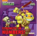 Image for Strength in Numbers! : Teenage Mutant Hero Turtles, Half Shell Heroes