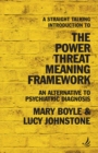 Image for A Straight Talking Introduction to the Power Threat Meaning Framework: An Alternative to Psychiatric Diagnosis