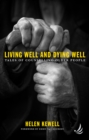 Image for Living Well and Dying Well