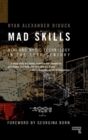 Image for Mad Skills: MIDI and Music Technology in the Twentieth Century