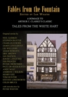 Image for Fables From The Fountain : Homage to Arthur C. Clarke&#39;s Tales from the White Hart