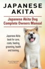 Image for Japanese Akita. Japanese Akita Dog Complete Owners Manual.
