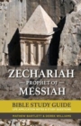 Image for Zechariah: The Prophet of Messiah
