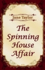 Image for The Spinning House affair