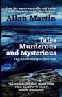 Image for Tales murderous and mysterious  : the short story collection