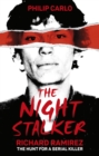 Image for The night stalker  : the hunt for a serial killer