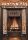 Image for Martyn Pig classroom questions  : a Scene by Scene teaching guide