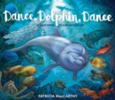 Image for Dance, dolphin, dance  : a California ocean adventure