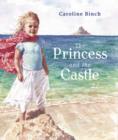 Image for The princess and the castle