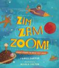 Image for Zim zam zoom!  : zappy poems to read out loud