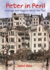 Image for Peter in peril  : courage and hope in World War Two