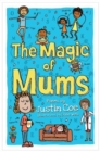 Image for The magic of mums