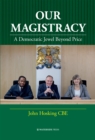 Image for Our Magistracy: A Democratic Jewel Beyond Price