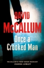 Image for Once a crooked man