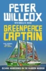 Image for Greenpeace captain  : bizarre wanderings on the Rainbow Warrior
