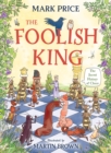 Image for The foolish king: the secret history of chess