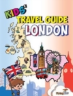 Image for Kids&#39; Travel Guide - London