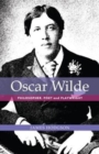 Image for Oscar Wilde: Philosopher, Poet and Playwright