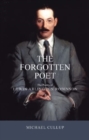 Image for The forgotten poet  : the poetry of Edwin Arlington Robinson