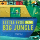 Image for Little Frog in the Big Jungle