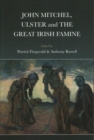 Image for John Mitchel, Ulster and the Great Irish Famine