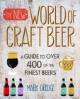 Image for The new craft beer world  : celebrating over 400 delicious beers