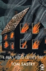 Image for A man&#39;s house catches fire