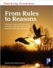 Image for Teaching grammar  : from rules to reasons