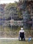 Image for She&#39;ll be Alright : A Story-Based Approach to Exploring Issues of Hidden Neglect in Care Homes. A Training and Self-Study Guide with a Focus on Dementia Care
