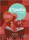 Image for ETpedia Teenagers : 500 ideas for teaching English to teenagers