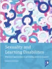 Image for Sexuality and Learning Disabilities (2nd edition) : Practical approaches to providing positive support