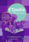Image for ETpedia Materials Writing : 500 Ideas for Creating English Language Materials