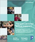 Image for Person-centred Active Support Training Pack (2nd Edition) : A training resource to enable participation, independence and choice for adults and children with intellectual and developmental disabilitie