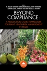Image for Beyond compliance: a production chain framework for plant health risk management in trade