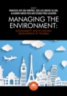 Image for Managing the Environment: Sustainability and Economic Development of Tourism