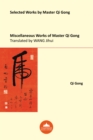 Image for Miscellaneous Works of Master Qi Gong.
