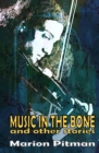 Image for Music in the bone and other stories