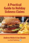 Image for A Practical Guide to Holiday Sickness Claims