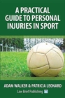 Image for A practical guide to personal injuries in sport