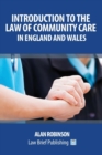 Image for The Care Act 2014: An Introduction for England and Wales