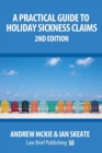Image for A Practical Guide to Holiday Sickness Claims, 2nd Edition