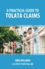 Image for A Practical Guide to TOLATA Claims