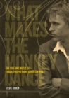 Image for What makes the monkey dance  : the life and music of Chuck Prophet and Green On Red