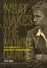 Image for What makes the monkey dance: the life and music of Chuck Prophet and Green On Red